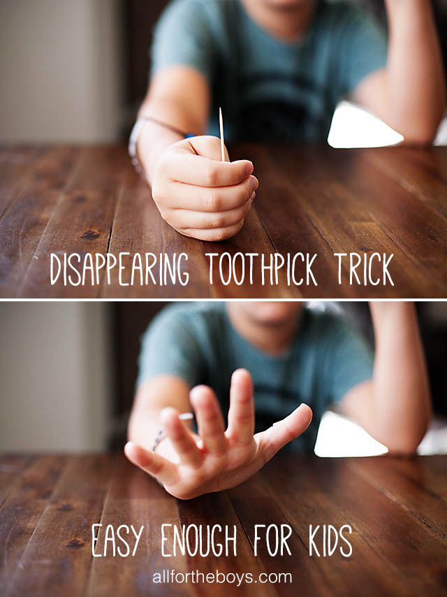 Easy Disappearing Toothpick Trick from All for the Boys blog